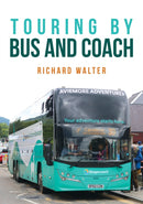 Touring by Bus and Coach-9781398107069