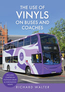 The Use of Vinyls on Buses and Coaches-9781398107106