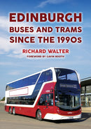 Edinburgh Buses and Trams Since the 1990s-9781398107120