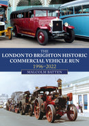 The London to Brighton Historic Commercial Vehicle Run: 1996-2022-9781398107564
