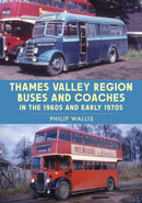 Thames Valley Region Buses and Coaches in the 1960s and Early 1970s-9781398107748