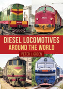 Diesel Locomotives Around the World-9781398108523