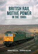 British Rail Motive Power in the 1980s-9781398109223