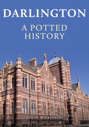 Darlington: A Potted History-9781398109933