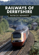 Railways of Derbyshire-9781398110090