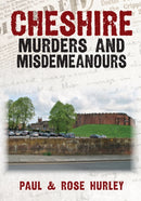Cheshire Murders and Misdemeanours-9781398111240
