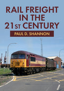 Rail Freight in the 21st Century-9781398111844