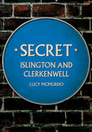 Secret Islington and Clerkenwell-9781398112810