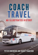 Coach Travel : An Illustrated History-9781398113114