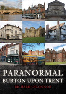 Paranormal Burton upon Trent-9781398114272