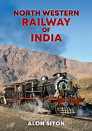 North Western Railway of India-9781398114456