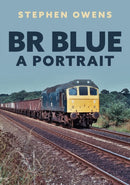 BR Blue: A Portrait-9781398115019