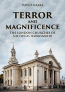 Terror and Magnificence : The London Churches of Nicholas Hawksmoor-9781398116283