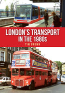 London''s Transport in the 1980s