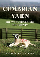 Cumbrian Yarn : The Wool That Binds the County-9781398118072