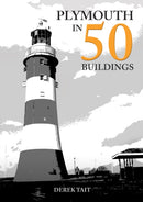 Plymouth in 50 Buildings-9781398118393
