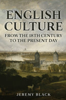 English Culture : From the 18th Century to the Present Day-9781398118492