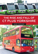 The Rise and Fall of CT Plus Yorkshire-9781398118997