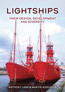 Lightships : Their Design, Development and Diversity-9781398119239