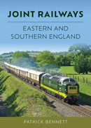 Joint Railways: Eastern and Southern England-9781398119352
