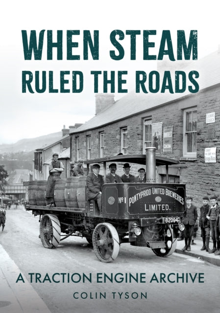 When Steam Ruled the Roads
