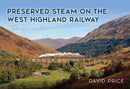 Preserved Steam on the West Highland Railway-9781398119703