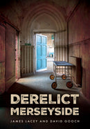 Derelict Merseyside-9781398119802