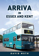 Arriva in Essex and Kent-9781398119949