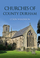 Churches of County Durham-9781398120181