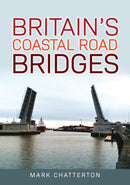Britain's Coastal Road Bridges-9781398120693