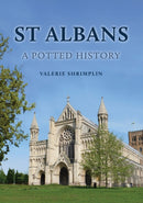 St Albans: A Potted History-9781398120839