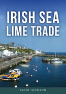 Irish Sea Lime Trade-9781398122154
