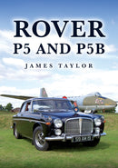 Rover P5 and P5B-9781398123236