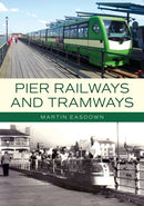Pier Railways and Tramways-9781398124073