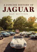 A Concise History of Jaguar-9781398124691