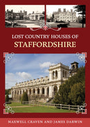 Lost Country Houses of Staffordshire