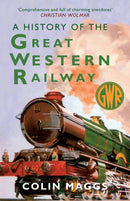 A History of the Great Western Railway-9781398125391