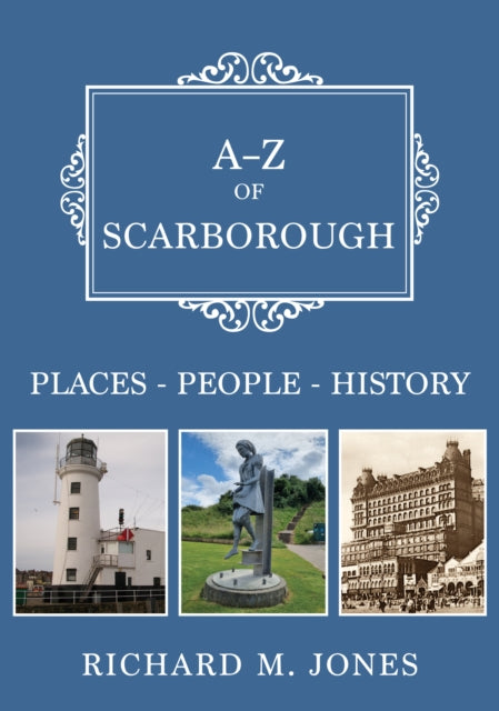 A-Z of Scarborough