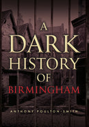 Dark History of Birmingham