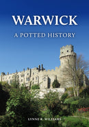 Warwick: A Potted History