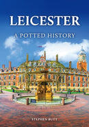 Leicester: A Potted History