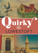 Quirky Lowestoft