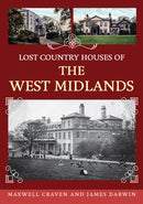 Lost Country Houses of the West Midlands