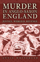 Murder in Anglo-Saxon England