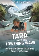 Tara and the Towering Wave : An Indian Ocean Tsunami Survival Story-9781398204966