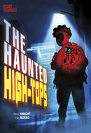 The Haunted High-Tops-9781398205673