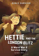 Hettie and the London Blitz : A World War II Survival Story-9781398214873