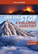Can You Stop a Volcanic Disaster? : An Interactive Eco Adventure-9781398215900