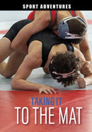 Taking It to the Mat-9781398234499