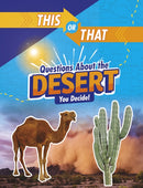 This or That Questions About the Desert : You Decide!-9781398234659